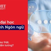 Học đại học ngành ngôn ngữ: Đâu là sự thật, đâu là lầm tưởng?
